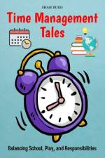 Time Management Tales af Shah Rukh