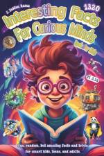 Interesting Facts For Curious Minds Book For Kids af J Fabian Rama