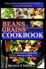 Beans and Grain Cookbook af Bernard D Nelson