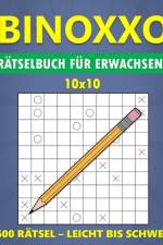BINOXXO 10x10 Rätselbuch für Erwachsene - 600 Rätsel - Leicht bis Schwer af Klever Crew