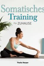 Somatisches Training af Thalia Harper