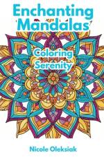 Enchanting Mandalas af Nicole Oleksiak