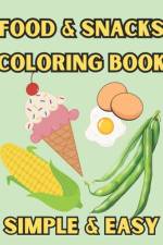 Food and Snacks Coloring Book af Jeff Cross