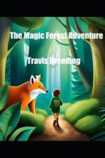 The Magic Forest Adventure af Travis Breeding