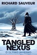 Tangled Nexus af Richard Sauveur