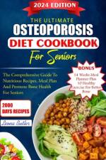 The Ultimate Osteoporosis Diet Cookbook For Seniors af Leona Butler Butler