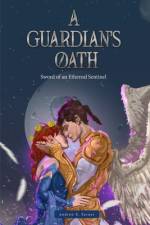 A Guardian's Oath af Andrew Z Turner