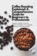 Coffee Roasting Explained af Jenny Koo