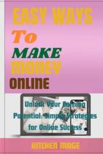 Easy Ways to Make Money Online af Kitchen Mage