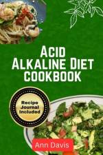 Acid Alkaline Diet Cookbook af Ann Davis
