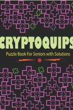 Cryptoquips Puzzle Book For Seniors with Solutions af Hasnat Patowary