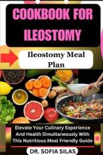 cookbook for Ileostomy af Sofia Silas