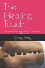 The Healing Touch af Stacey Perry