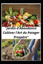 Jardin d'abondance af Jack Ka