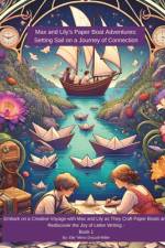 Max and Lily's Paper Boat Adventures af Elle Mims Driscoll-Miller