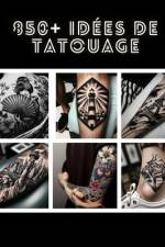 850+ Idées de Tatouage af Betterself Editions