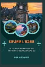 Explorer l'Écosse af Alan Hutchinson