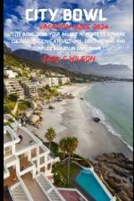 City Bowl Vacation Guide 2024 af Earl C Wilson
