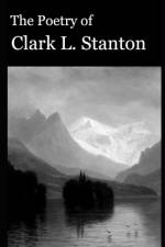 The Poetry of Clark L. Stanton af Clark L Stanton
