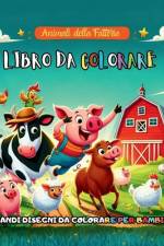 La Fattoria Degli Animali Da Colorare af Angelo Cloud