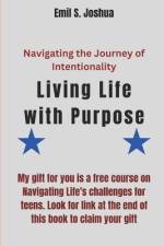 Living Life with Purpose af Emil S Joshua