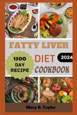 Fatty Liver Diet Coobook af Mary R Taylor