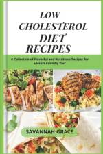 Low Cholesterol Diet Recipes af Savannah Grace
