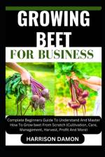Growing Beet for Business af Harrison Damon