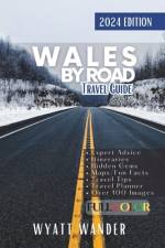 Wales by Road af Bruce Blair