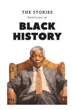The Stories Politician of Black History af Mie Karie