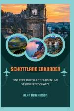 Schottland erkunden af Alan Hutchinson