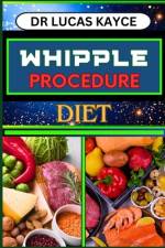 Whipple Procedure Diet af Lucas Kayce