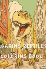 Roaring Reptiles Coloring Book af Montsenia Renee Taylor