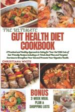 Gut Health Diet Cookbook af Christiana White