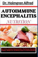 Autoimmune Encephalitis Nutrition af Holmgren Alfred