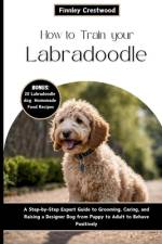 How to Train Your Labradoodle af Finnley Crestwood