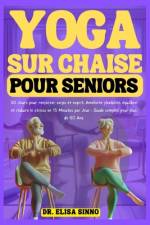 Yoga sur Chaise pour Seniors af Elisa Sinno
