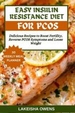 Easy Insulin Resistance Diet for Pcos af Lakeisha Owens