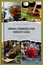 Herbal remedies for weight loss af Jessica Hensley