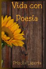 Vida con Poesía af Priscila Laporta
