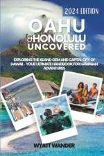 Oahu & Honolulu Uncovered af Ailana Haoa