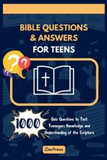 Bible Questions and Answers for Teens af Zion Press