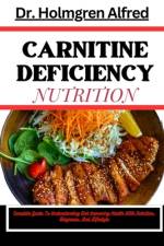 Carnitine Deficiency Nutrition af Holmgren Alfred