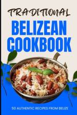 Traditional Belizean Cookbook af Ava Baker