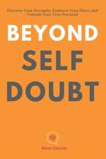 Beyond Self-Doubt af Kiran Garrett