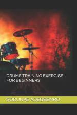 Drums Training Exercise for Beginners af Sodunke Ezekiel Adegbenro