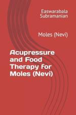 Acupressure and Food Therapy for Moles (Nevi) af Easwarabala Subramanian