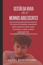 Gestão Da Raiva Para Meninos Adolescentes af Alina Robertson
