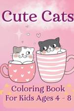 Cute Cats Coloring Book For Kids Ages 4-8 af Sara McMihaela