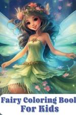 Fairy Coloring Book For Kids af Sara McMihaela